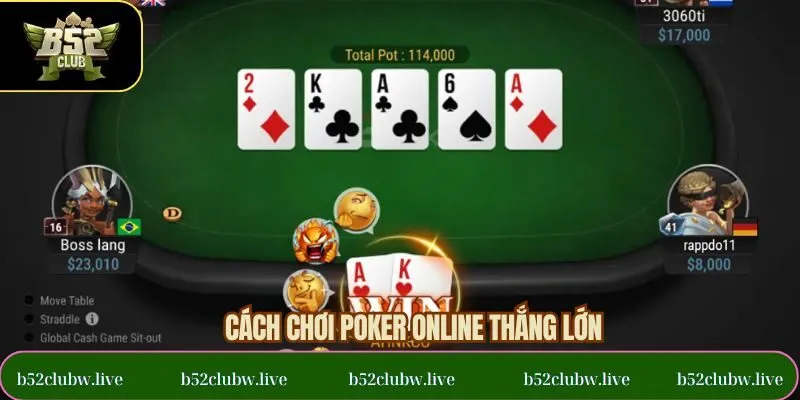 Bí quyết cách chơi Poker Online dễ dàng chiến thắng