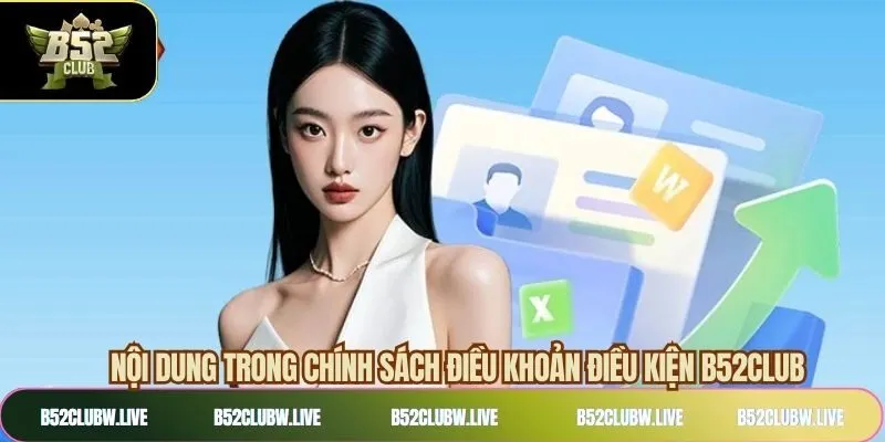 Điều khoản điều kiện B52CLUB hội viên cần nắm bắt
