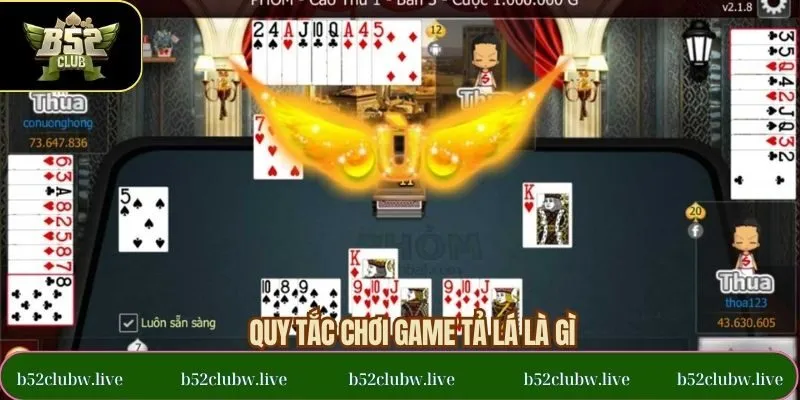 Luật tham gia game bài tá lả là gì