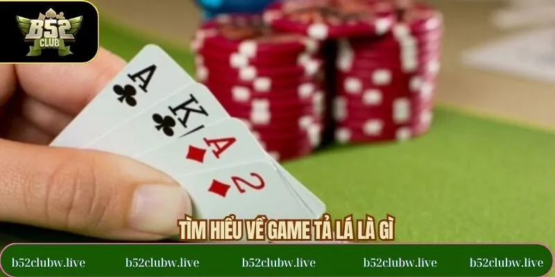 Một vài thông tin tổng quan về tựa game tá lả